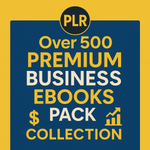 PLR Over 500 Premium Business eBooks Pack Collection + GRATIS Business Emails Pack | eBooks Bundle | Lifetime Access | Instant Download